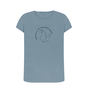Stone Blue Rescued is my favourite breed - Women's T-Shirt