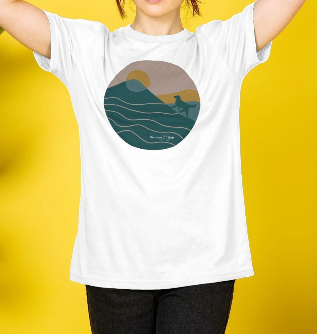 Be More Bob T-Shirt - adventure awaits