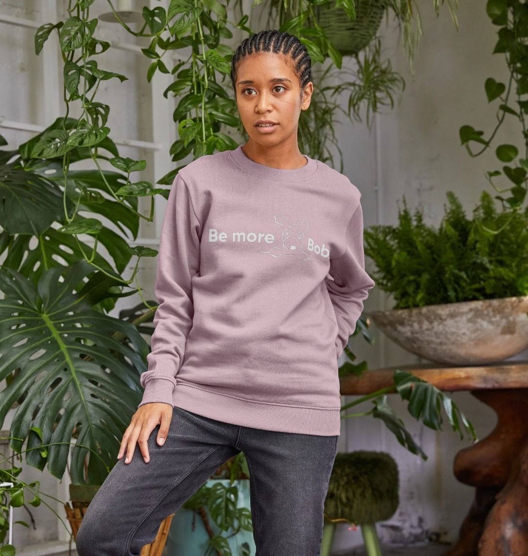 Be More Bob - Cotton Sweatshirt