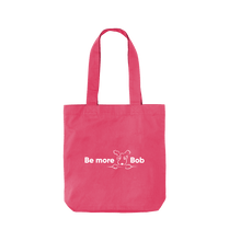 Load image into Gallery viewer, Raspberry Pink Be More Bob organic cotton bag for life