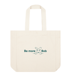 Natural Be More Bob - organic cotton shopper