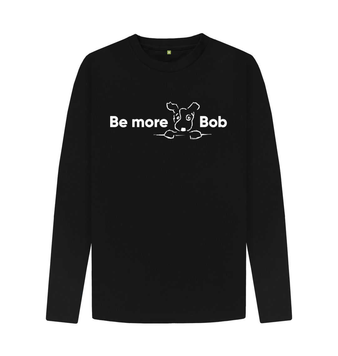 Black Be More Bob Men's Long-Sleeve T-Shirt - Various Colours