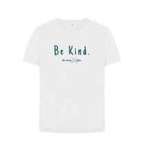 Load image into Gallery viewer, White Women&#39;s Relaxed Fit T-Shirt - Be Kind
