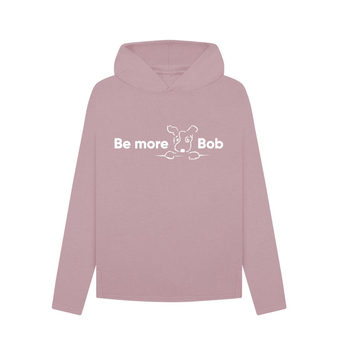 Mauve Be More Bob women's relaxed hoodie
