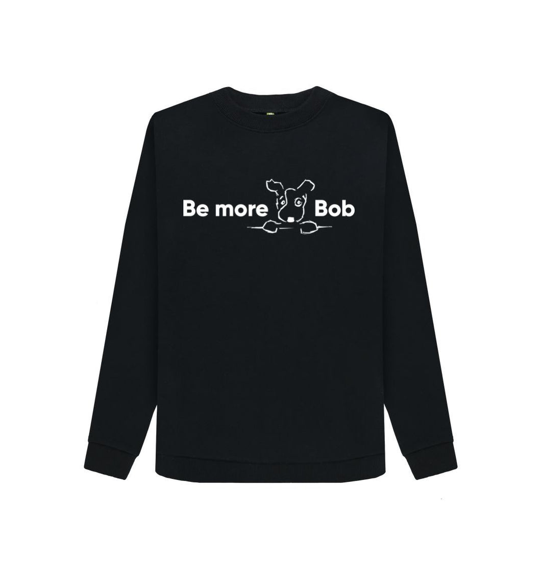 Black Be More Bob - Cotton Sweatshirt