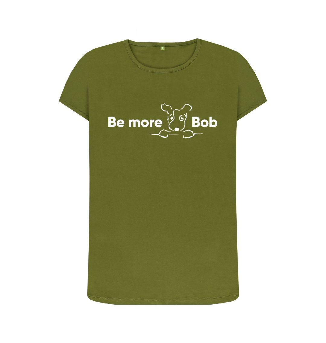 Moss Green Be More Bob women's crew neck t-shirt