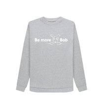 Load image into Gallery viewer, Light Heather Be More Bob - Cotton Sweatshirt