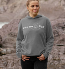 Load image into Gallery viewer, Be More Bob women&#39;s relaxed hoodie
