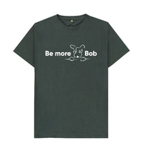 Load image into Gallery viewer, Dark Grey Be More Bob Men&#39;s T-Shirt - various colours