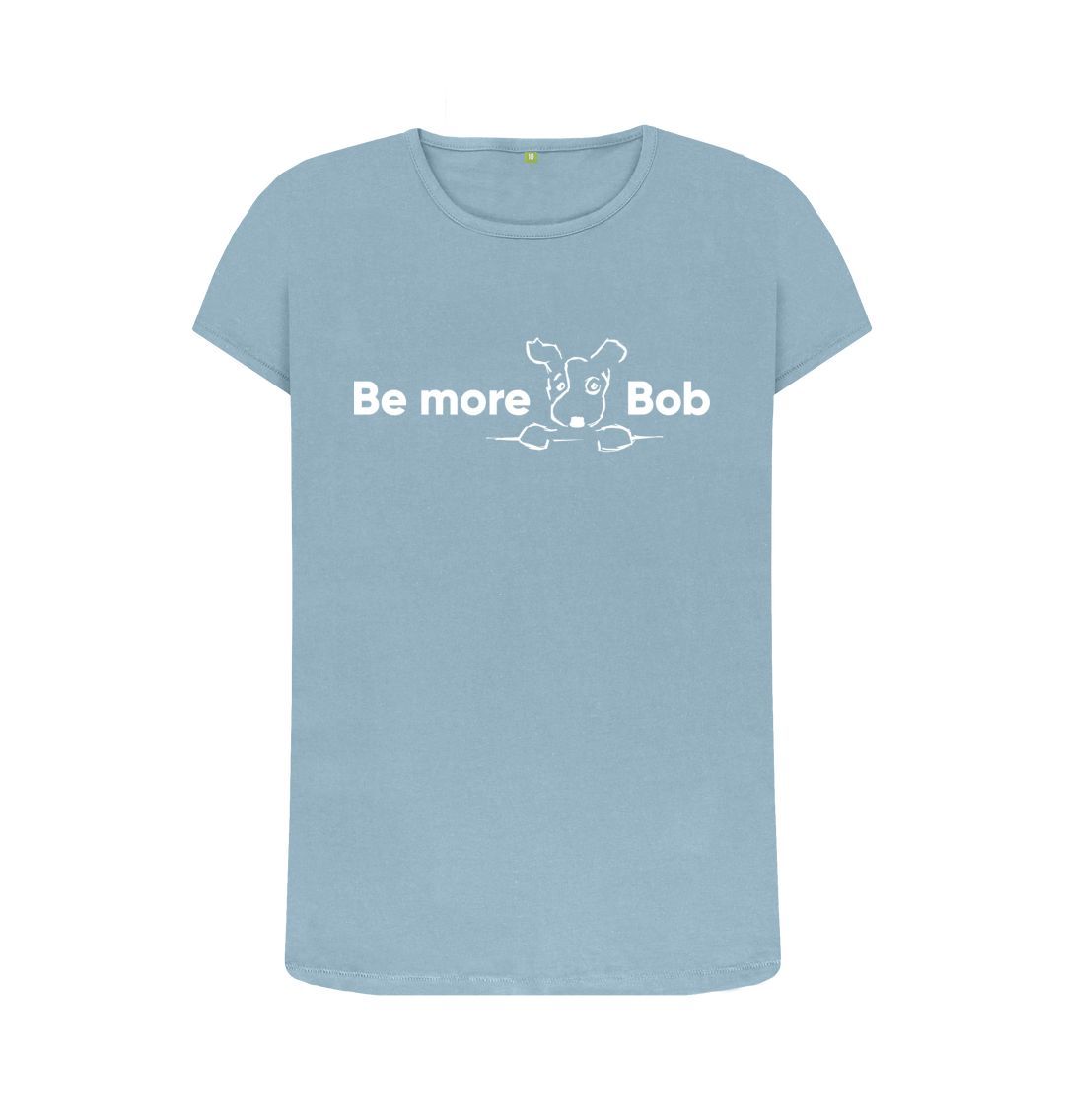 Stone Blue Be More Bob women's crew neck t-shirt