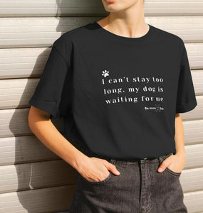 Be More Bob - Dog is waiting for me women's t-shirt