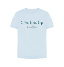 Load image into Gallery viewer, Sky Blue Women&#39;s Relaxed Fit T-Shirt - coffee, books, dogs