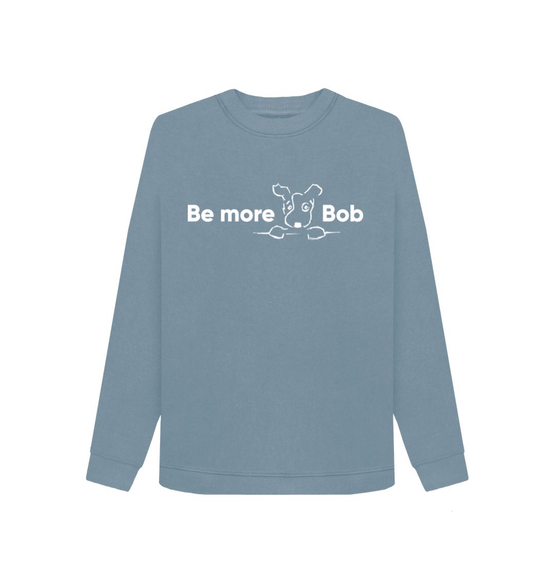 Stone Blue Be More Bob - Cotton Sweatshirt