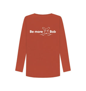 Rust Be More Bob women's long sleeve tshirt