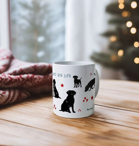 Mug - Labradors are Life!