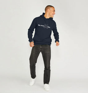Be More Bob Men's Relaxed Fit Hoody