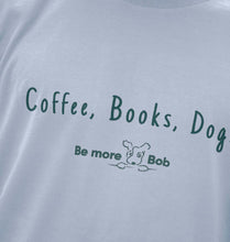 Load image into Gallery viewer, Coffee, Books, Dogs - men&#39;s t.shirt