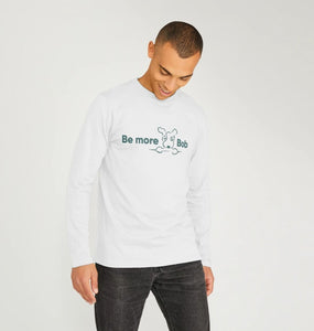 Be More Bob Men's Long-Sleeve T-Shirt - White