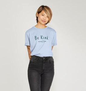 Women's Relaxed Fit T-Shirt - Be Kind