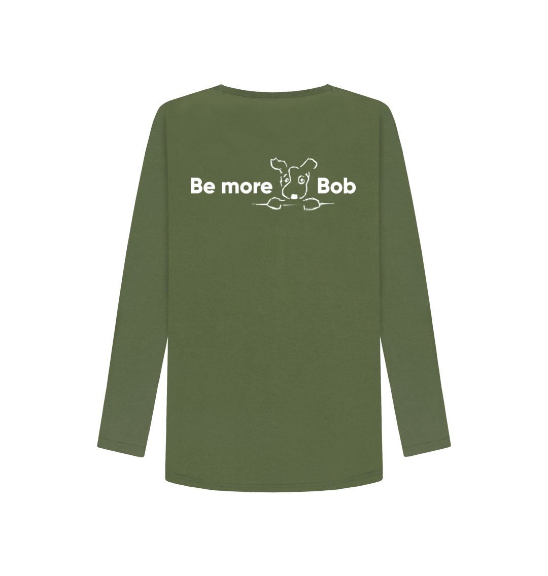 Khaki Be More Bob women's long sleeve tshirt