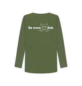 Khaki Be More Bob women's long sleeve tshirt
