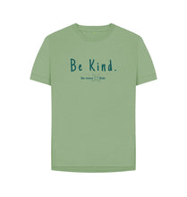 Load image into Gallery viewer, Sage Women&#39;s Relaxed Fit T-Shirt - Be Kind