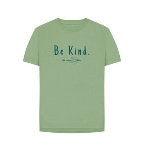 Sage Women's Relaxed Fit T-Shirt - Be Kind