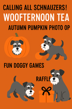 Load image into Gallery viewer, Schnauzer Woofternoon Tea - 26 October, 2pm