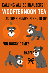 Schnauzer Woofternoon Tea - 26 October, 2pm
