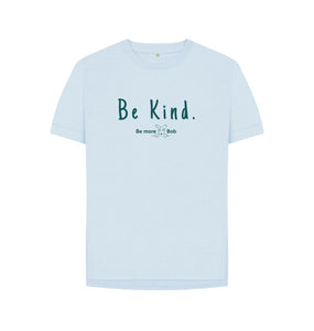 Sky Blue Women's Relaxed Fit T-Shirt - Be Kind