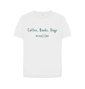 White Women's Relaxed Fit T-Shirt - coffee, books, dogs
