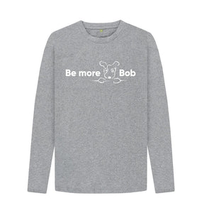 Athletic Grey Be More Bob Men's Long-Sleeve T-Shirt - Various Colours
