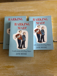 Barking Mad! - Jane Mosse